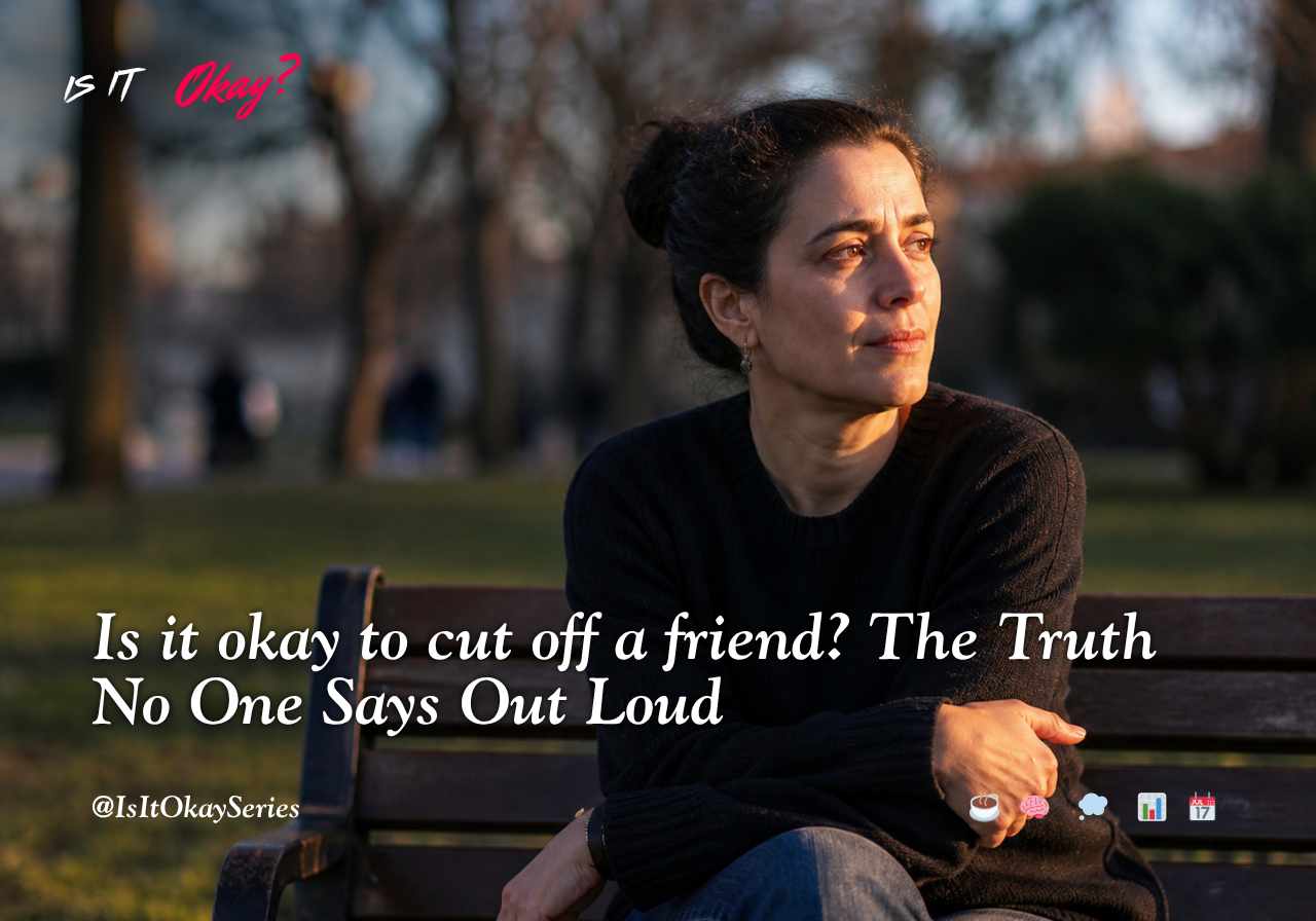 A person sitting alone reflecting on the decision “is it okay to cut off a friend,” showing emotional conflict and quiet relief